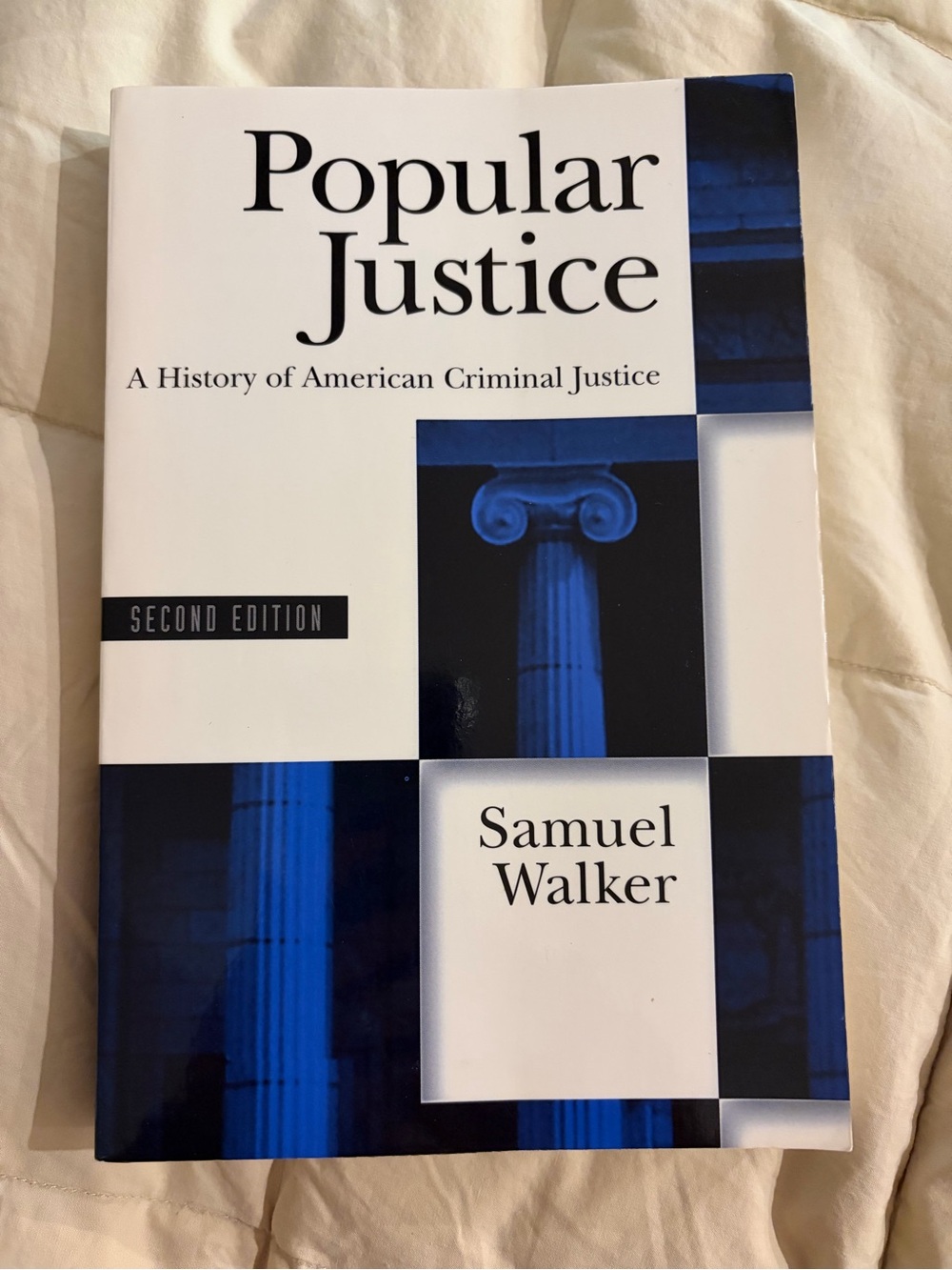 Popular Justice by Samuel Walker - White & Blue Paperback (Back Cover)
